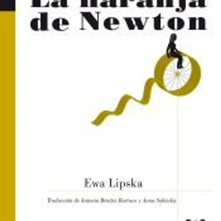 La astilla / La naranja de Newton 1