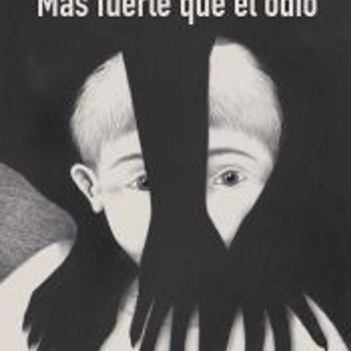 Más fuerte que el odio 1