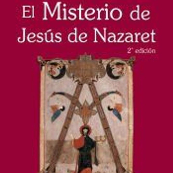 El Misterio de Jesús de Nazaret 1