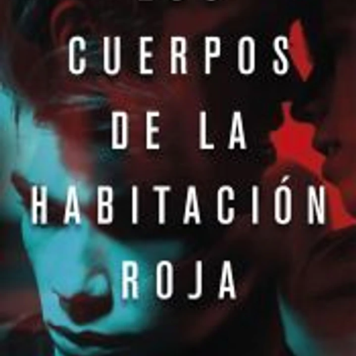 Los cuerpos de la habitación roja 1