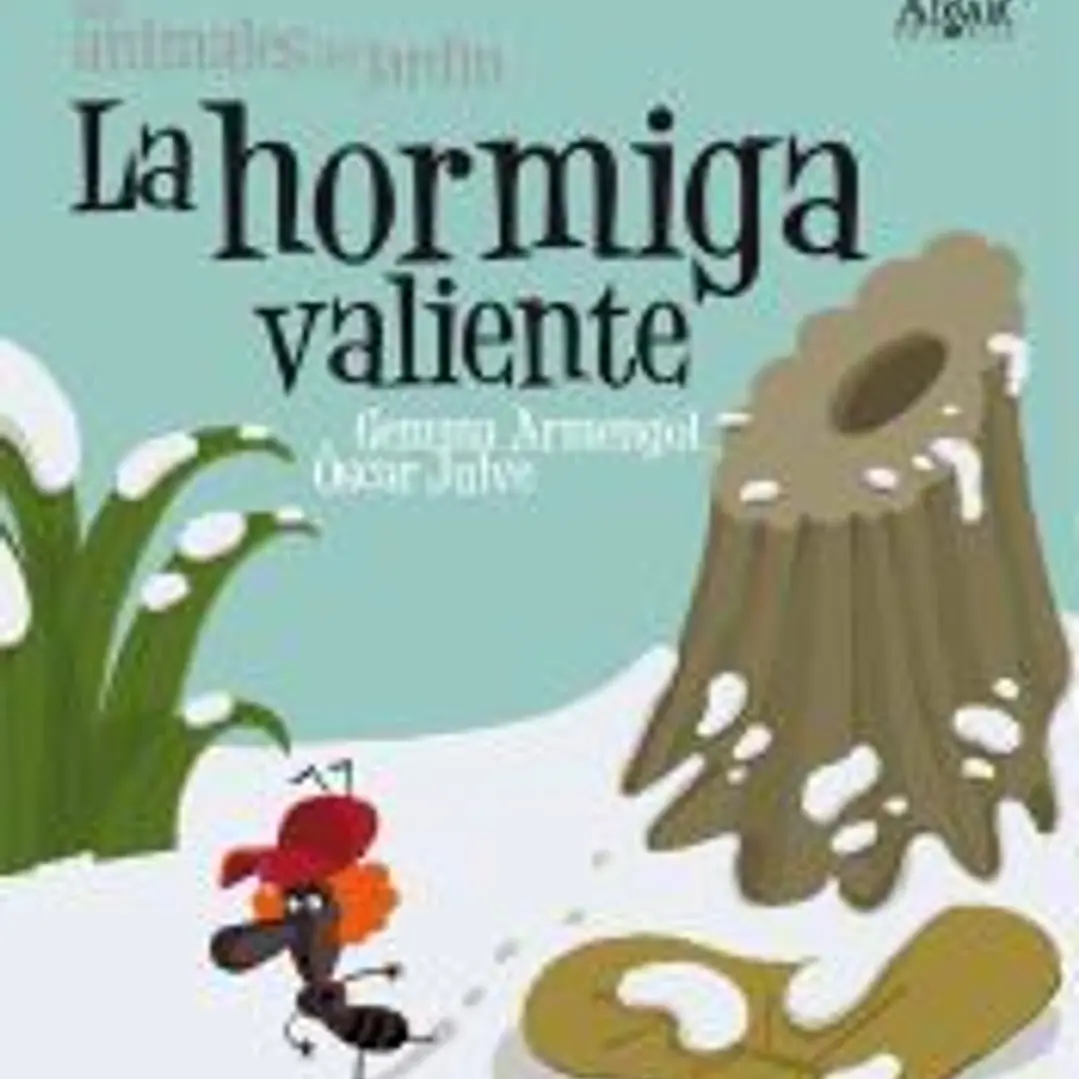 La hormiga valiente (letra imprenta) 1