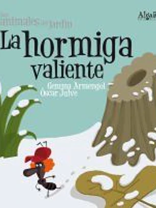 La hormiga valiente (letra imprenta)