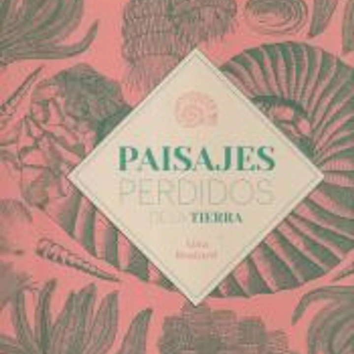 PAISAJES PERDIDOS DE LA TIERRA 1