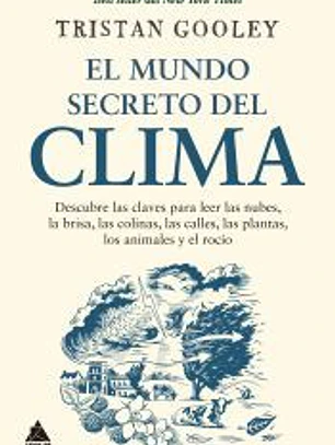 El mundo secreto del clima