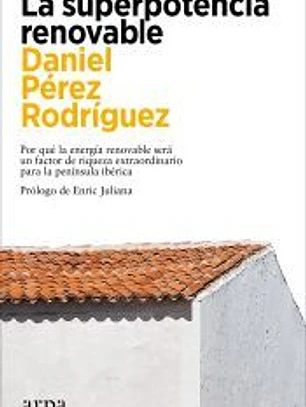 La superpotencia renovable