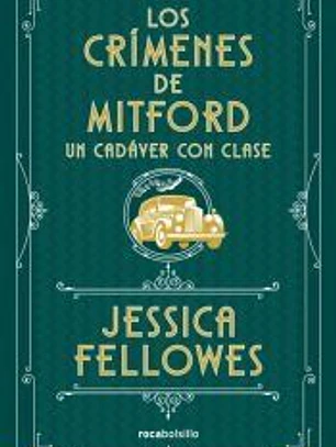 Un cadáver con clase (Los crímenes de Mitford 2)