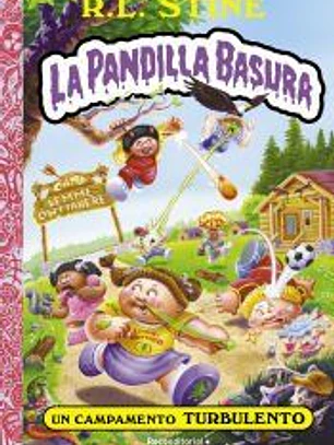 Un campamento turbulento. La pandilla basura 3