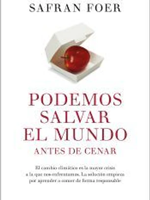 Podemos salvar el mundo antes de cenar
