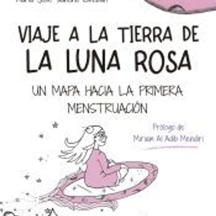 Viaje a la Tierra de la Luna Rosa 1