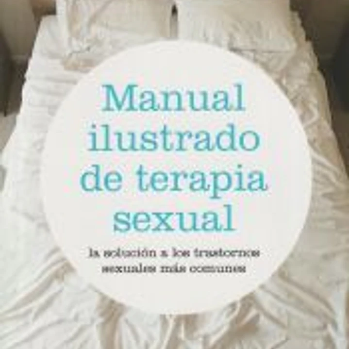 Manual ilustrado de terapia sexual 1