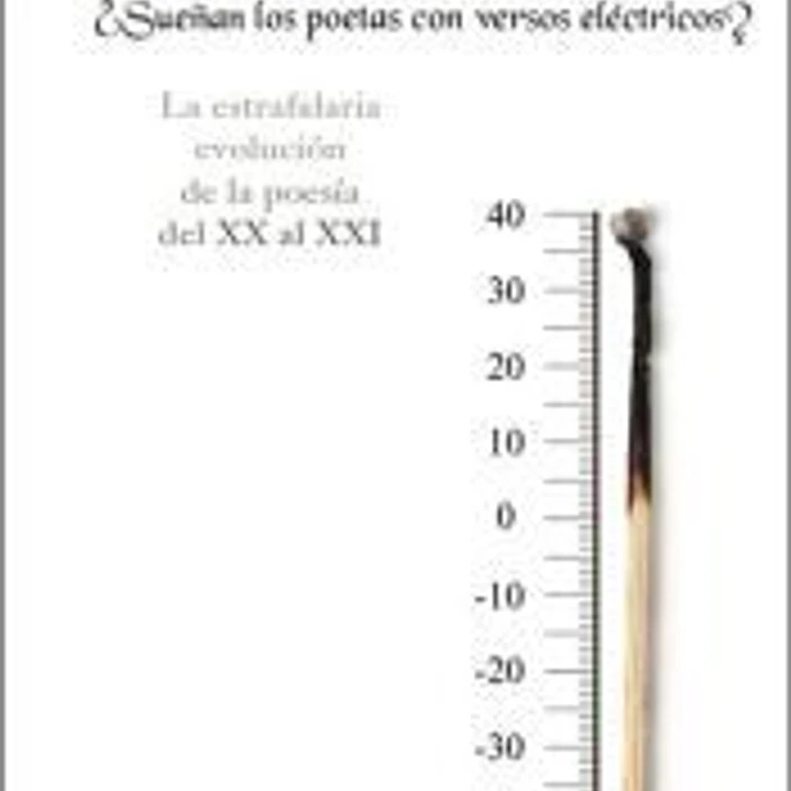 ¿Sueñan los poetas con versos eléctricos? 1