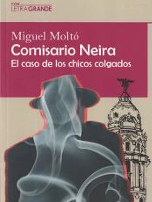 Comisario Neira (Edición en letra grande)