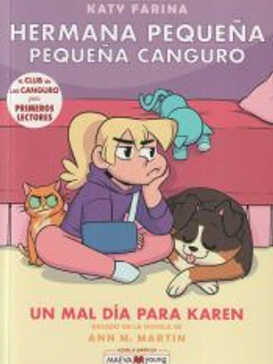 Hermana pequeña, pequeña canguro 3: Un mal día para Karen
