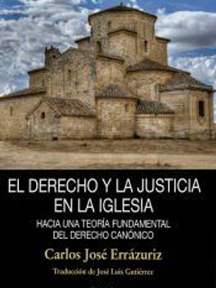 El derecho y la justicia en la Iglesia