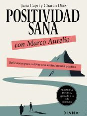 Positividad sana con Marco Aurelio