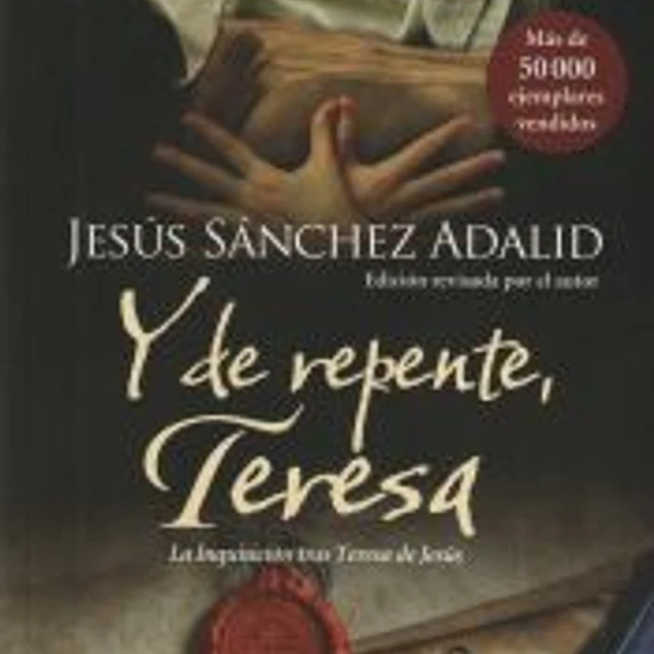 Y de repente, Teresa 1