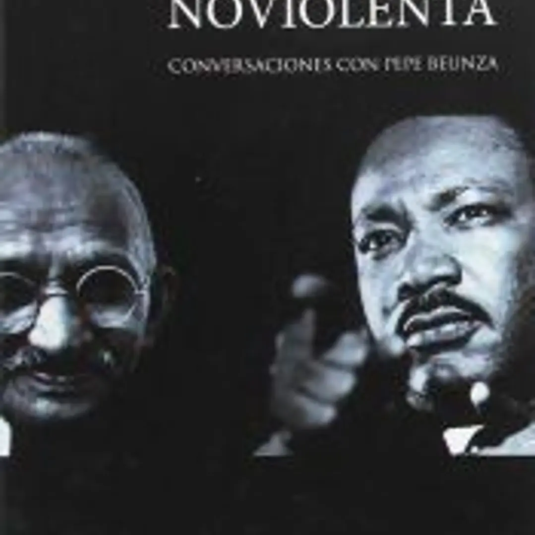 La sociedad noviolenta: Conversaciones con Pepe Beunza 1