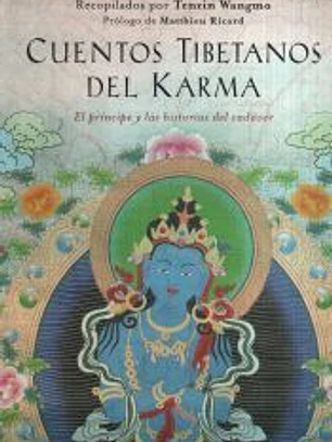 CUENTOS TIBETANOS DEL KARMA