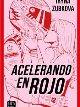 Acelerando en rojo