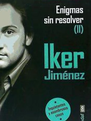 Enigmas sin resolver II