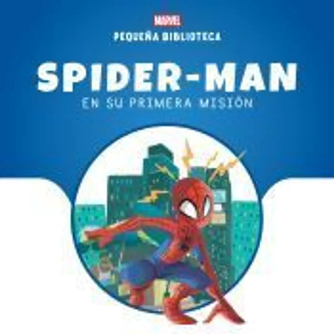Pequeña Biblioteca Disney. Spider-Man en su primera misión 1