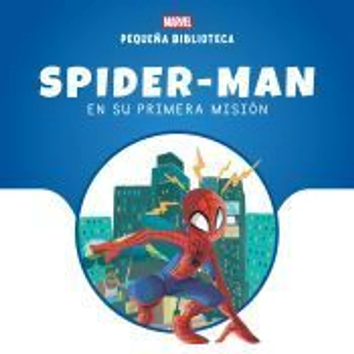 Pequeña Biblioteca Disney. Spider-Man en su primera misión 1