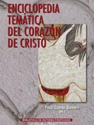 ENCICLOPEDIA TEMÁTICA DEL CORAZÓN DE CRISTO