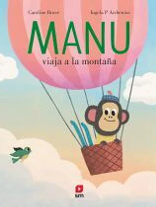 Manu viaja a la montaña