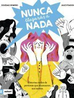 Nunca llegarás a nada