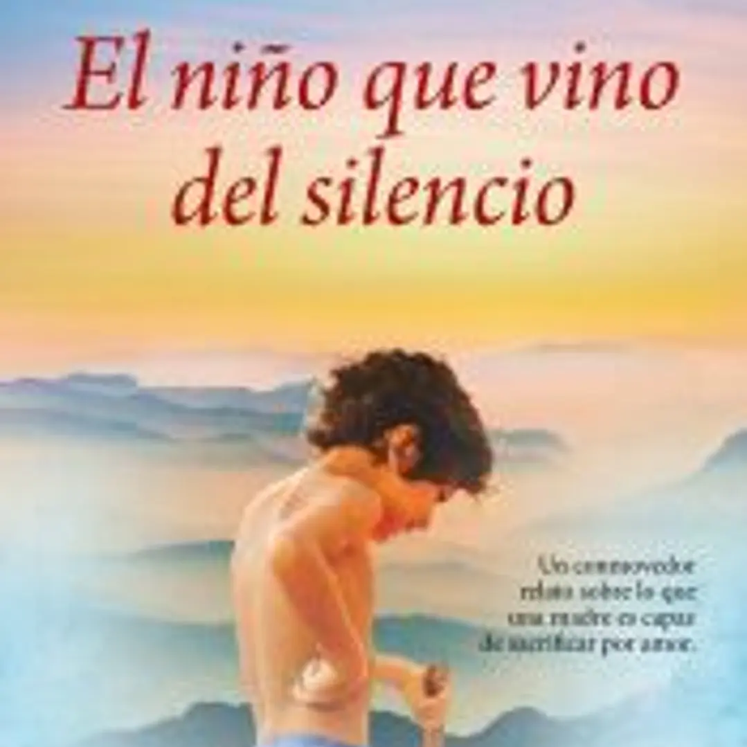 El niño que vino del silencio 1