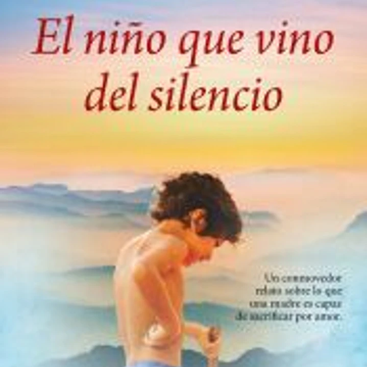 El niño que vino del silencio 1