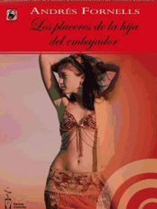 Los placeres de la hija del embajador