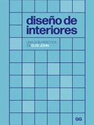 Diseño de interiores Una guía práctica