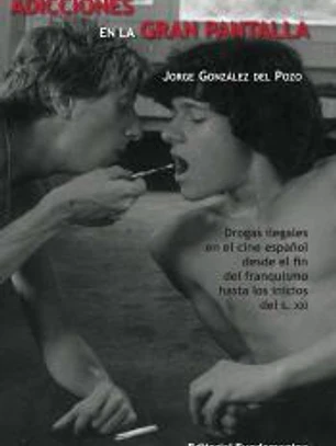 Adicciones en la gran pantalla
