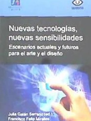 Nuevas tecnologías, nuevas sensibilidades