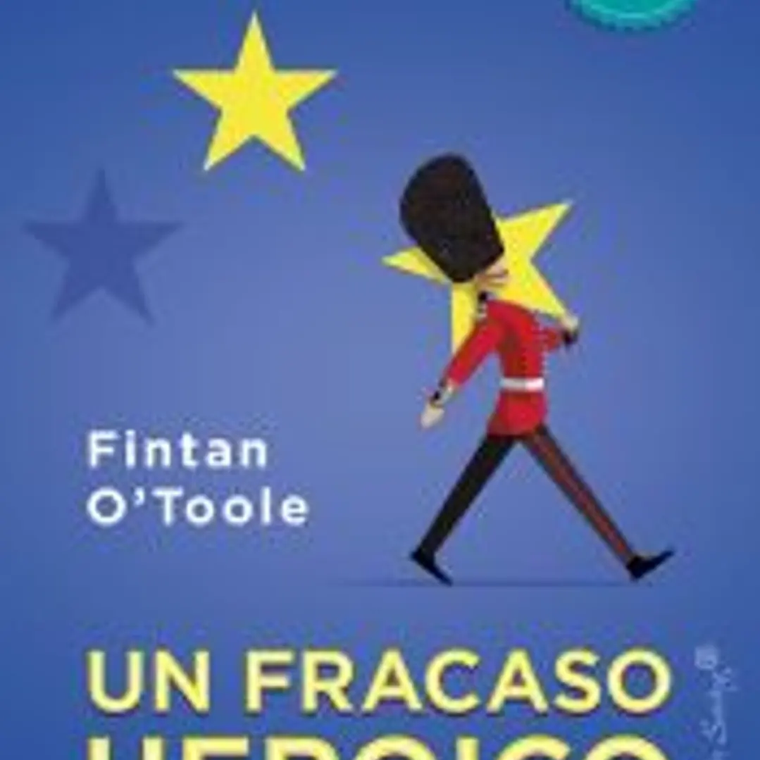 El fracaso heróico: El brexit y la política del dolor 1