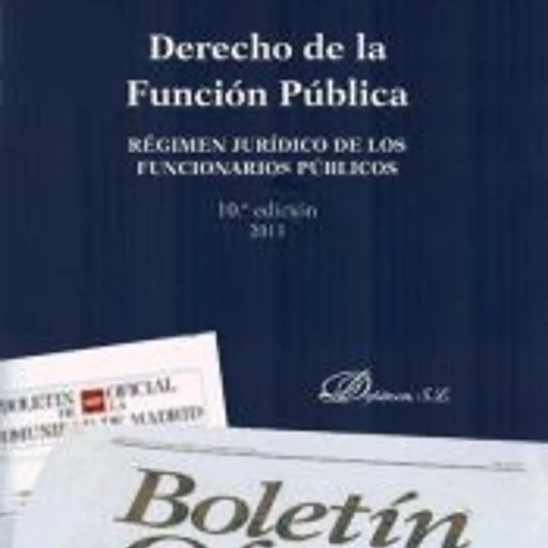 Derecho de la función pública : régimen jurídico de los funcionarios públicos 1