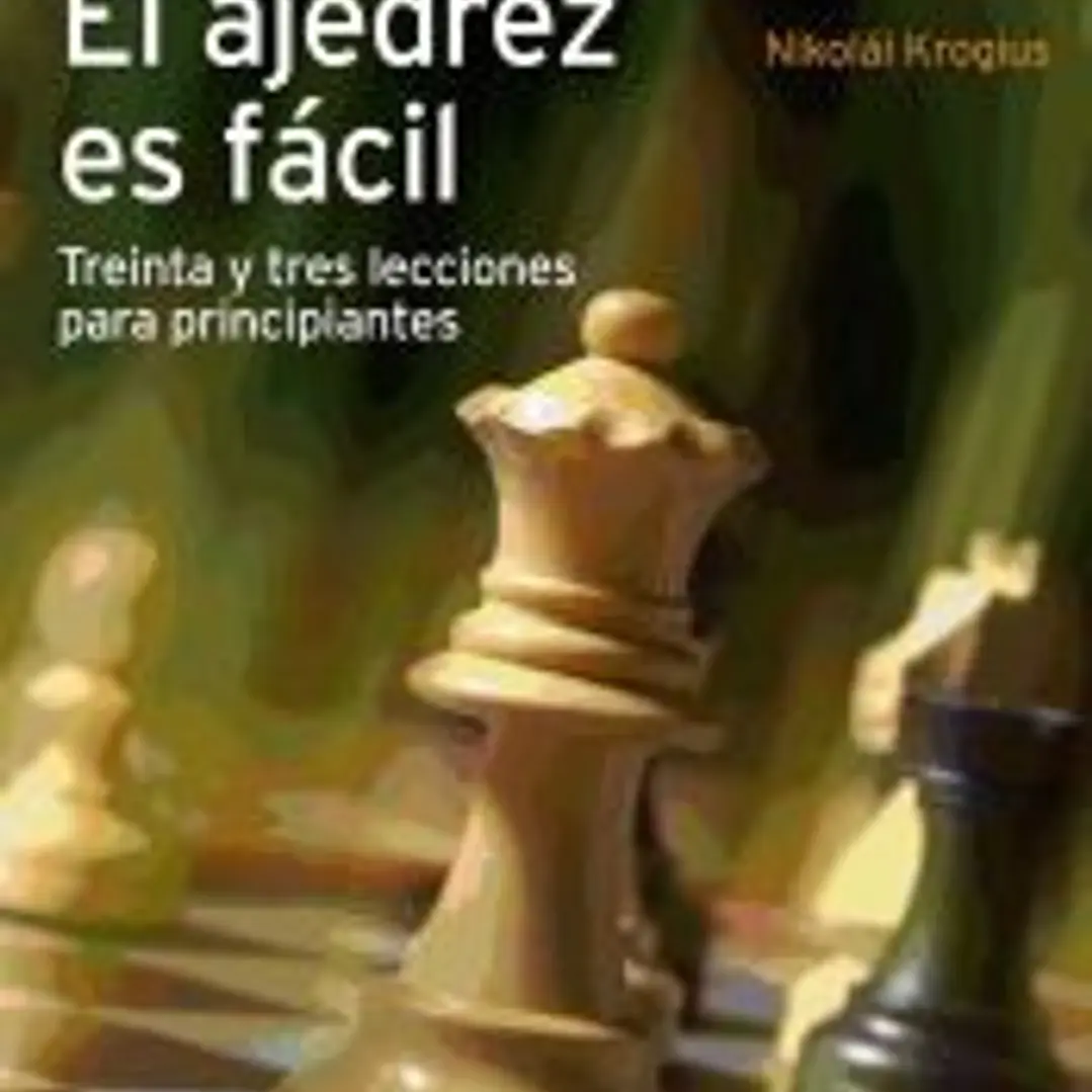 Ajedrez es fácil 1