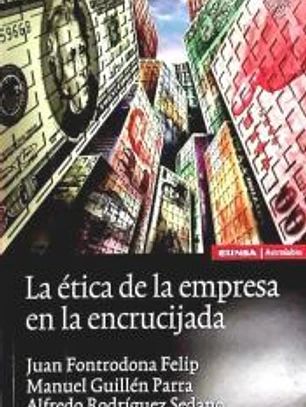 ETICA DE LA EMPRESA EN LA ENCRUCIJADA