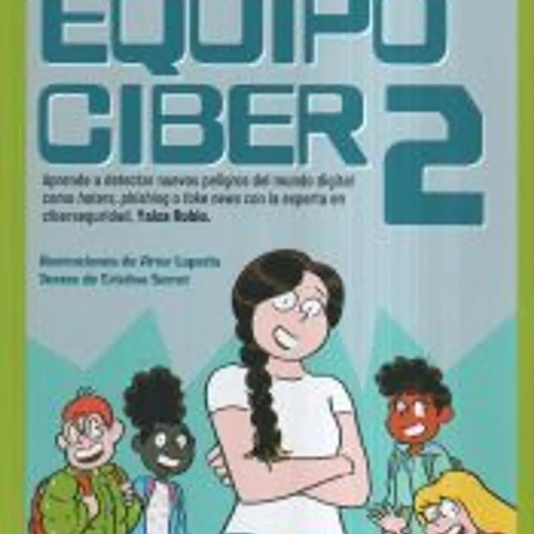 Las aventuras del Equipo Ciber 2 1