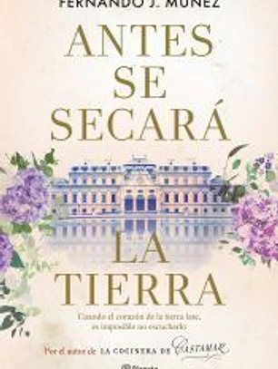 Antes se secará la tierra