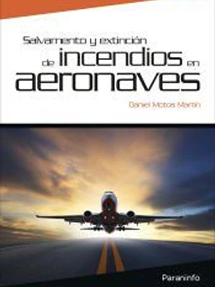 Salvamento y extinción de incendios en aeronaves