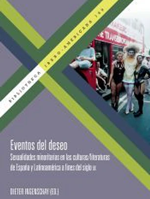 Sexualidades minoritarias en las culturas/literaturas de España y Latinoamérica a fines del siglo XX