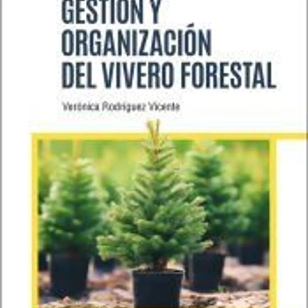 Gestión y organización del vivero forestal 1