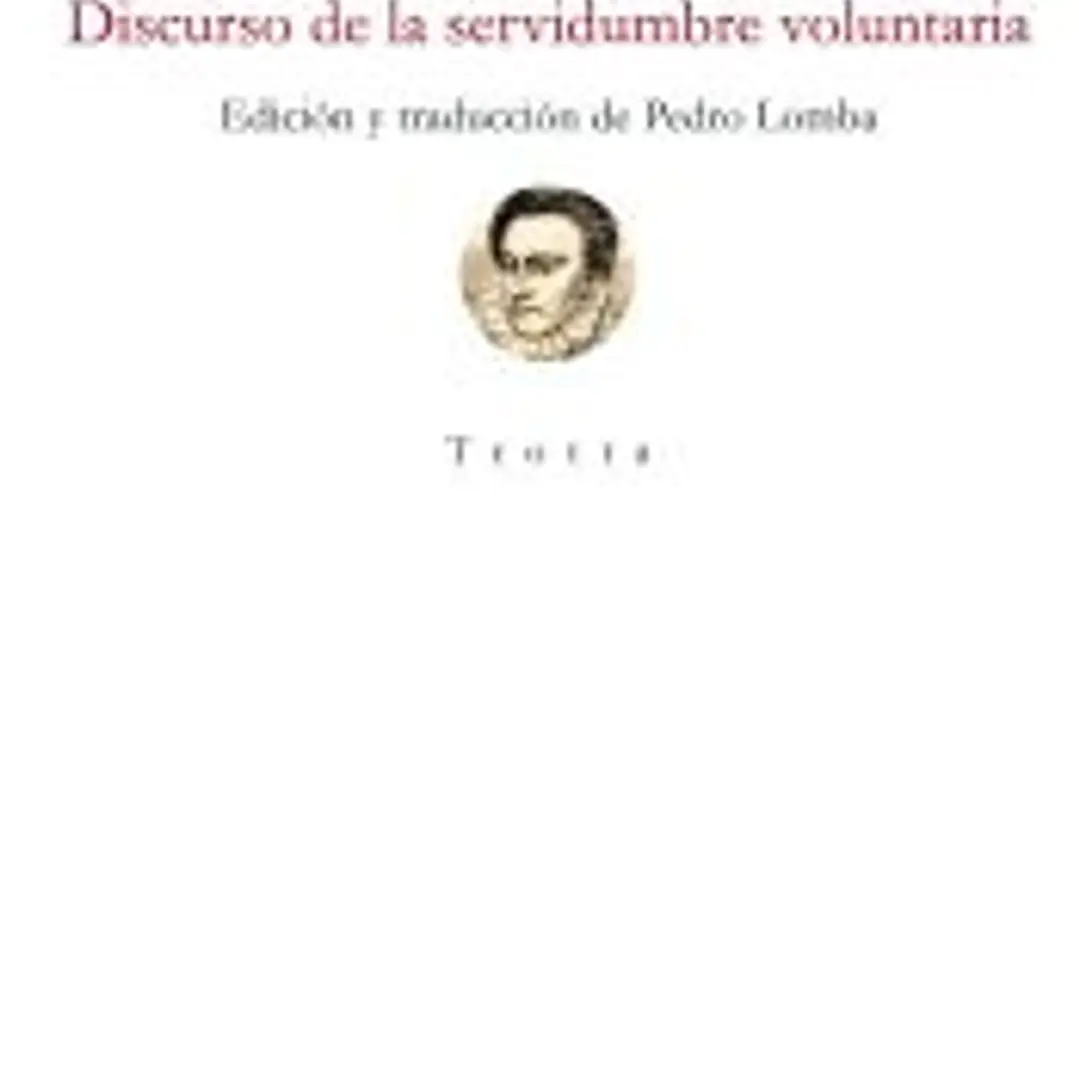 Discurso de la servidumbre voluntaria 1