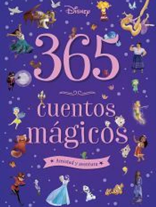 365 cuentos mágicos. Amistad y aventura