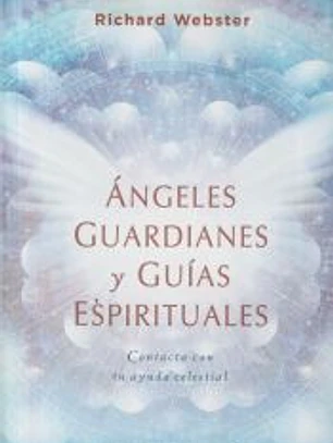 ÁNGELES GUARDIANES Y GUÍAS ESPIRITUALES
