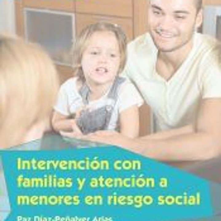Intervención con familias y atención a menores en riesgo social 1