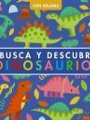 Busca y descubre. Dinosaurios