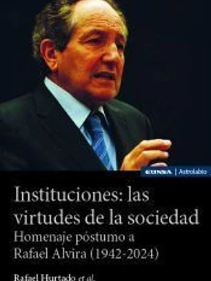 Instituciones: las virtudes de la sociedad
